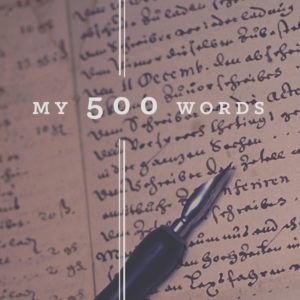 my 500 words