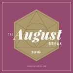 the august break 2016