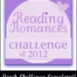 Reading Romances Challenge: March Completed / April Choices