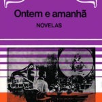 Opinião: ‘Ontem e Amanhã’ de Júlio Verne