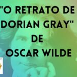 Opinião: “O Retrato de Dorian Gray” de Oscar Wilde
