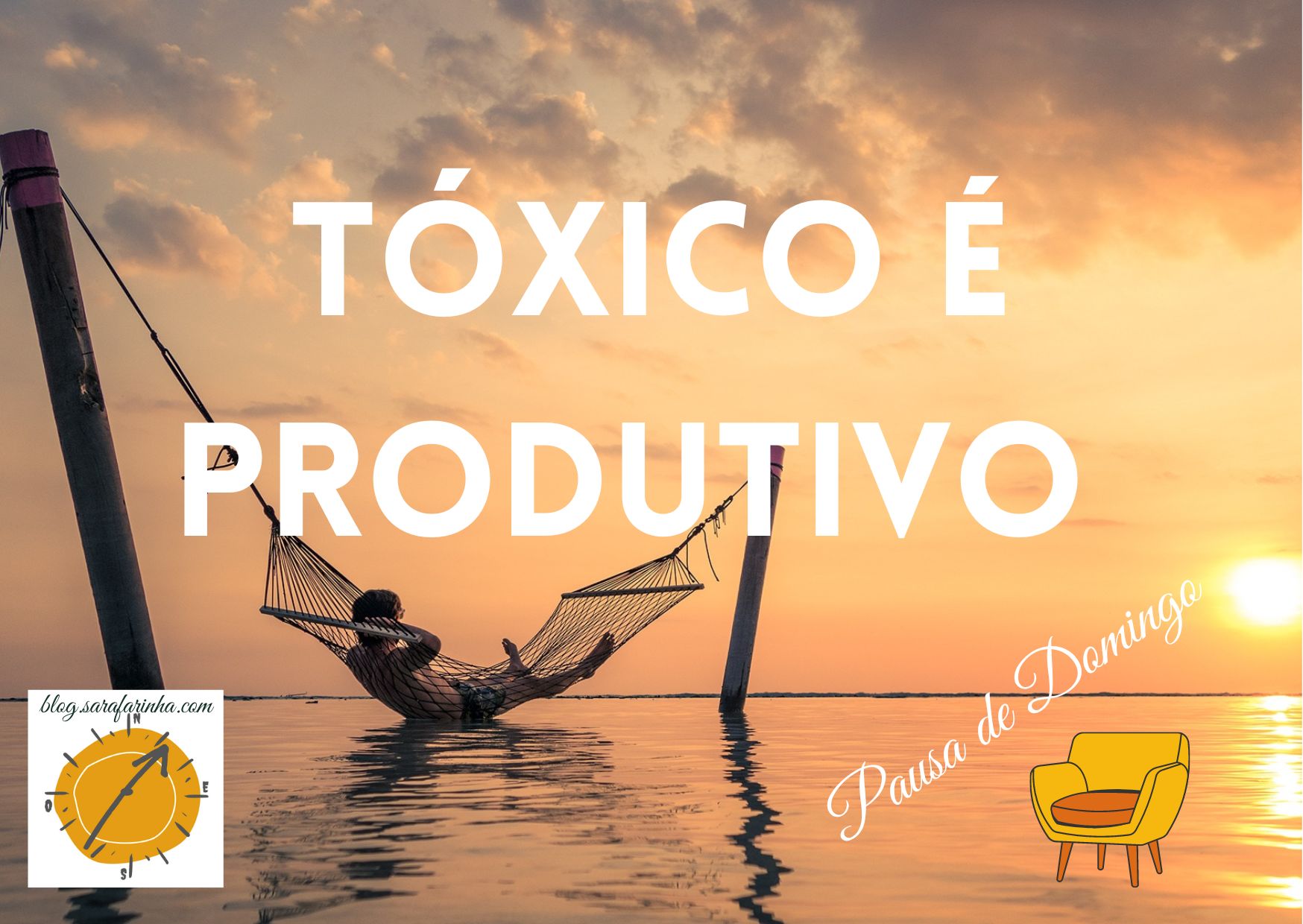 tóxico é produtivo
