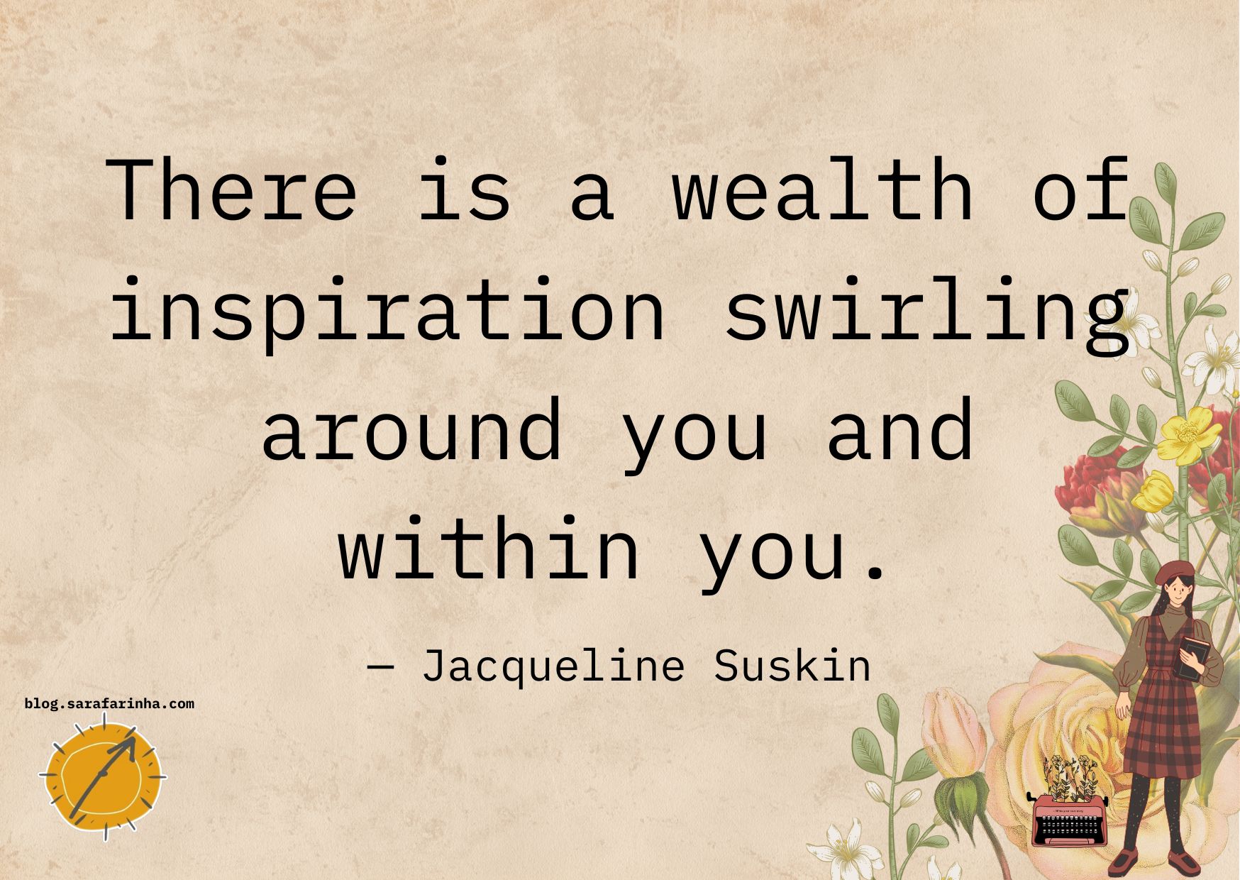 wealth of inspiration
