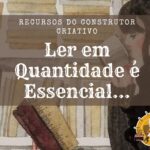 Ler em Quantidade é Essencial…